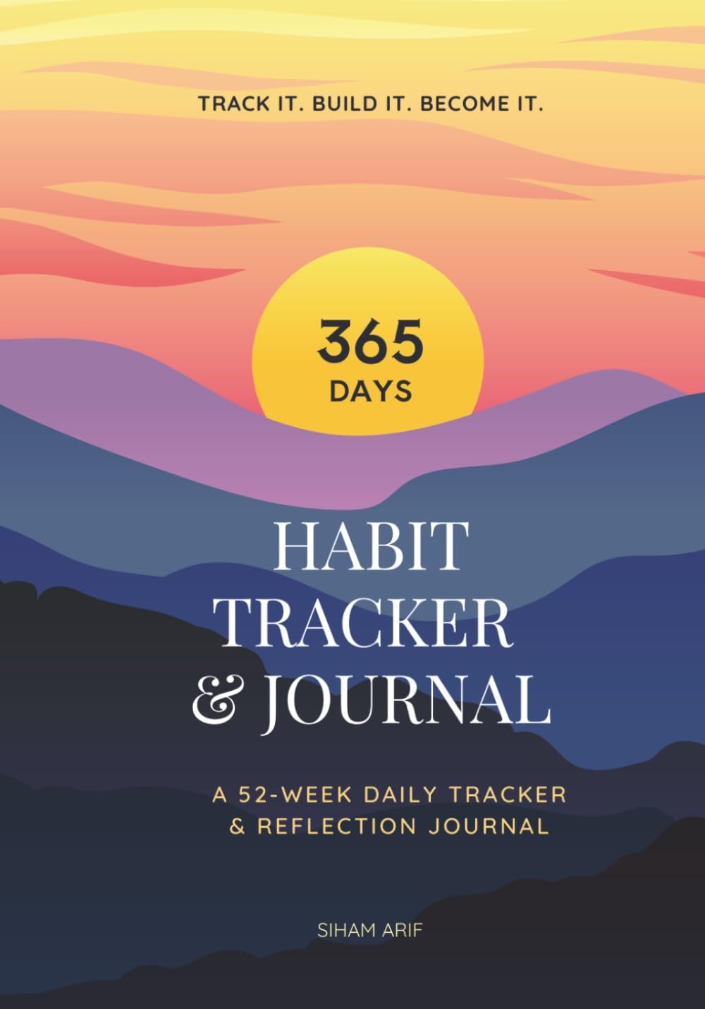 The Year of Becoming: 365-Day Habit Tracker Journal | Build Good Habits & Break Bad Ones | Track 30+ Habits | Watercolor Design