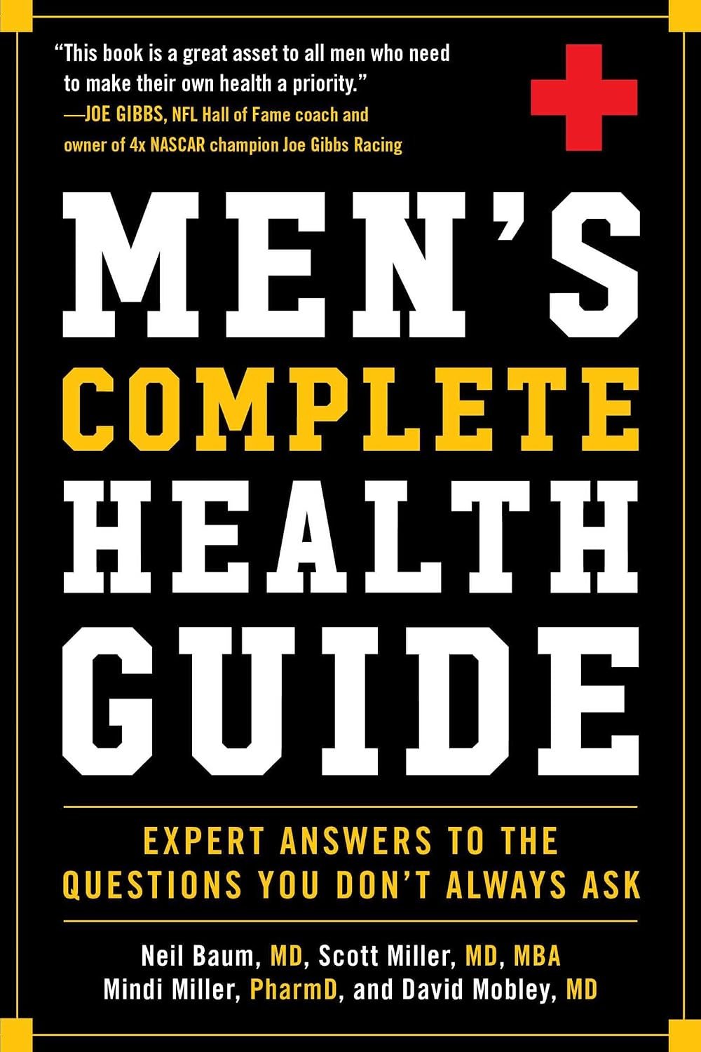 Men’s Complete Health Guide: Expert Answers to the Questions You Don’t Always Ask