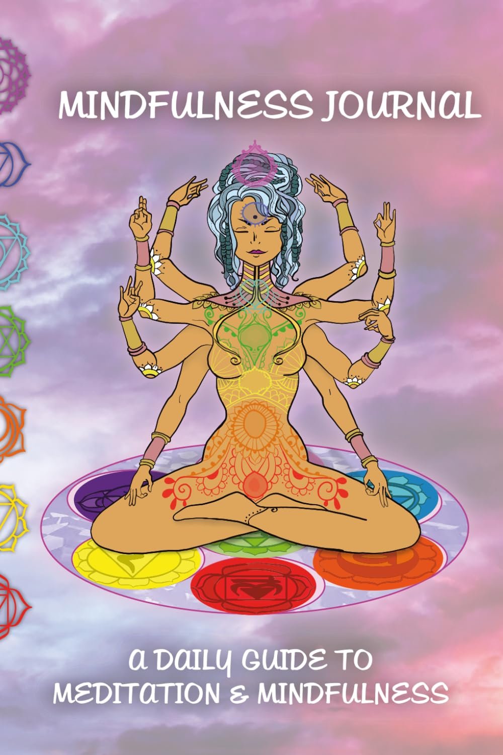 Mindfulness Journal: A Daily Guide to Meditation & Mindfulness