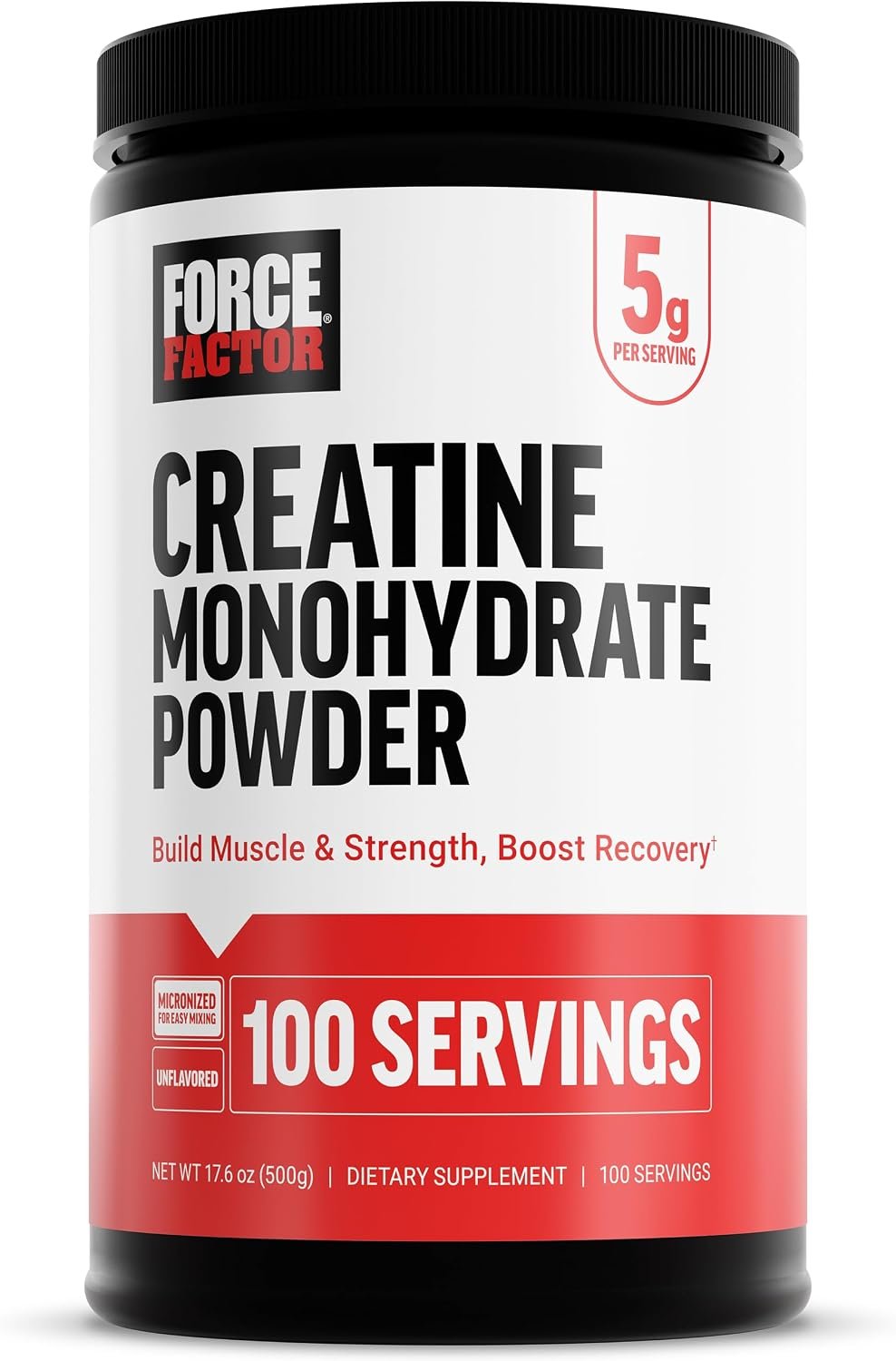 Force Factor Creatine Monohydrate Powder, 5g Dose, Micronized | Support Muscle Growth, Strength, Recovery, Cognitive Health & Memory, Unflavored, 500g, 100 Servings, 17.6 Oz