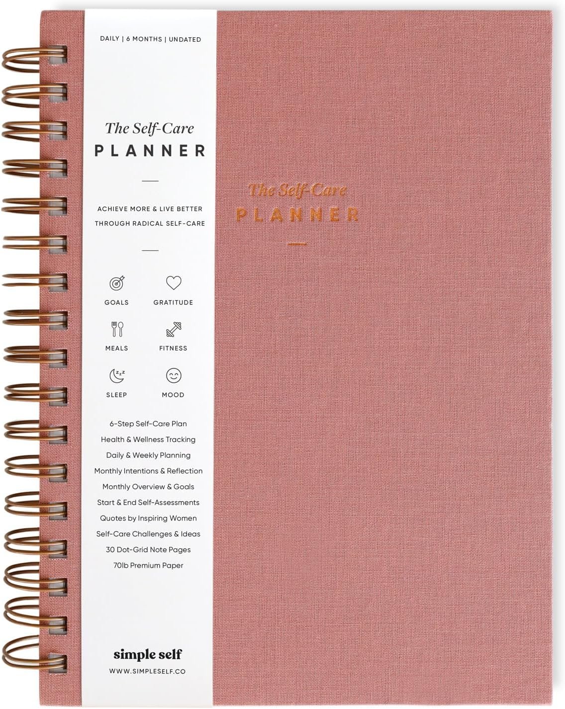 The Self-Care Planner by Simple Self – Undated 6 Month Life Planner – Daily, Monthly, Weekly – Focus on Wellness, Productivity, Achieving Goals, and Happiness (Dusty Rose, Daily Edition: 6 Months)