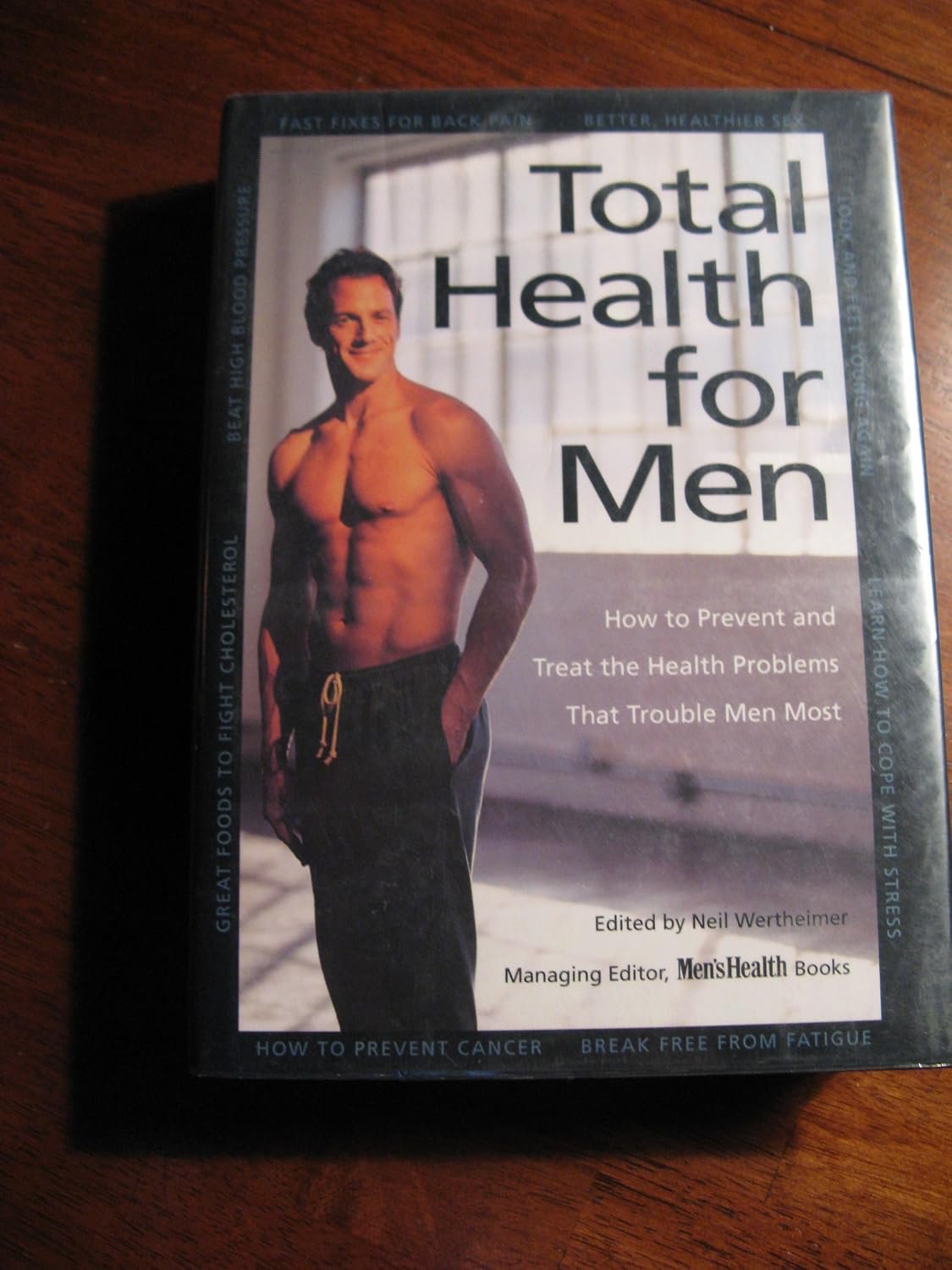 Total Health for Men: How to Prevent and Treat the Health Problems That Trouble Men Most